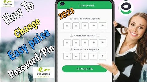 How to change easy paisa account password change Easy Paisa account password change kaise kare 2023