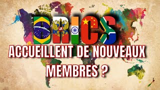 Les BRICS 🌎 accueillent de nouveaux membres ?