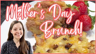 MOTHER&#39;S DAY BREAKFAST OR BRUNCH RECIPES!