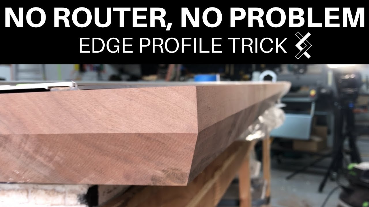 No Router Edge Profile Woodworking Tips and Tricks YouTube