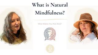 What is Natural Mindfulness Creatively Curious
