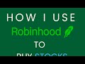 How I buy stocks with Robinhood App