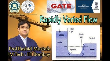 Lecture-2 | Rapidly Varied Flow | Open Channel Flow | Civil Engineering | Prof. Rashid Mustafa