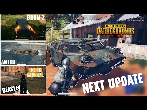 brdm-2,-deagle,-bensin-meledak---pubg-mobile-next-update!