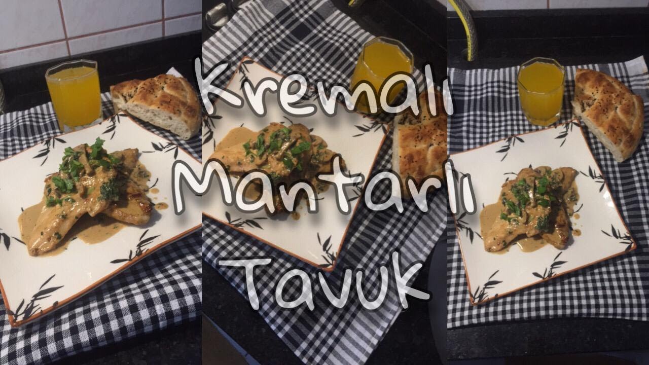Kremalı Mantarlı Tavuk Tarifi- Pratik Akşam Yemeği
