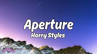 Harry Styles - Aperture (Lyrics Video)