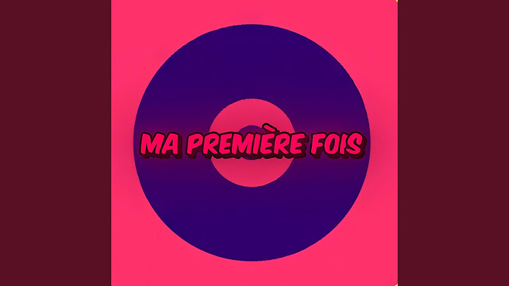 Ma Première Fois