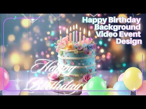Happy birthday 💖Birthday Background Video Event Design #birthday #생일