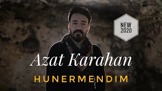 Azat Karahan Hunermendi̇m 2020