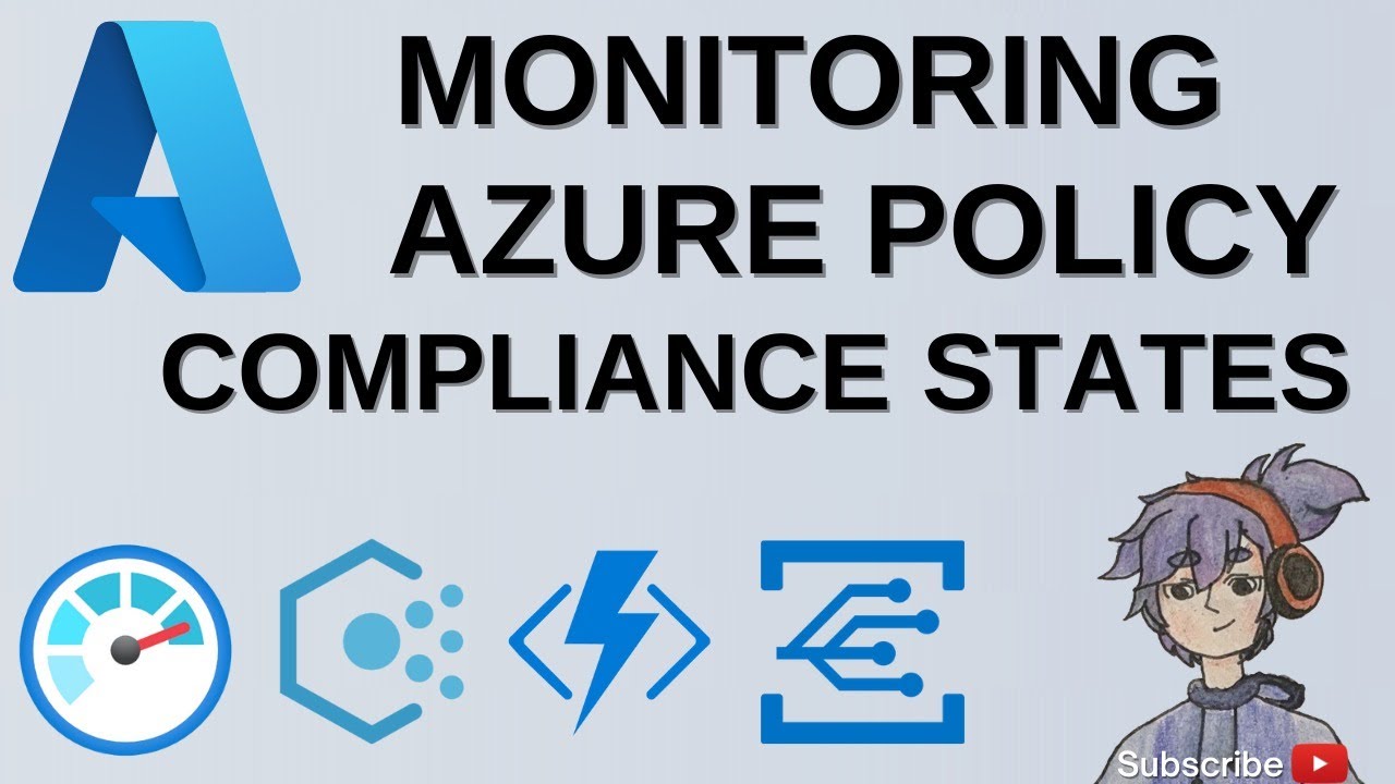 Monitoring Azure Policy Compliance States Using Azure Monitor YouTube monitoring-azure-policy-compliance-states-using-azure-monitor-youtube