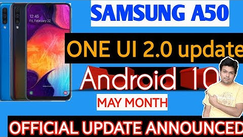 SAMSUNG A50 ANDROID 10 ONE UI 2.0 NOTICE MAY CONFIRM 2020🔥🔥 #samsunga50android10