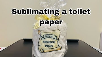 How to Sublimate on Toilet Paper | Sublimating a toilet paper #sublimation #sublimatingatoiletpaper