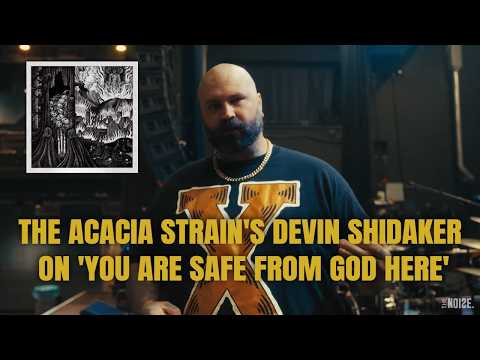 Guitarist Devin Shidaker Details The Acacia Strain's new album 'You Are Safe From God Here' And More