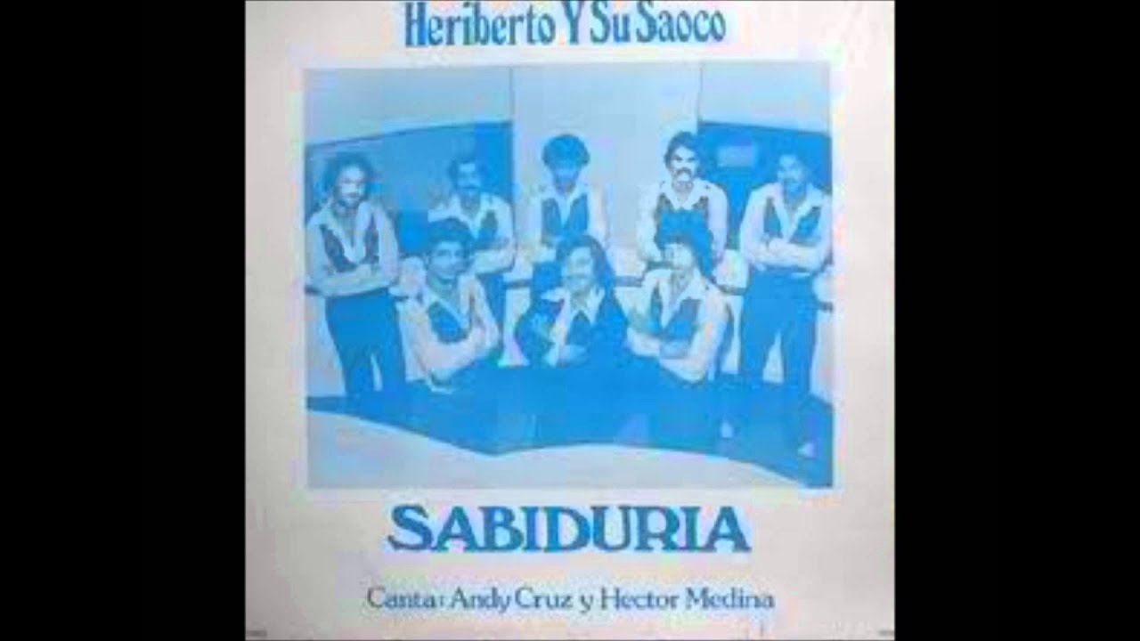 Watch A petición - Heriberto y su Saoco on YouTube Watch A petición - Heriberto y su Saoco on YouTube