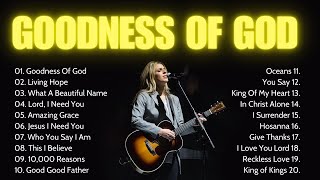 Goodness Of God - Hillsong Worship Best Praise Songs Collection 2024 - Christian Music Playlist #6