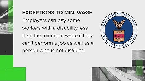 Verify | Yes, employers can pay certain workers below minimum wage