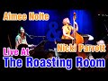 Capture de la vidéo Aimee Nolte & Nicki Parrott Live At The Roasting Room