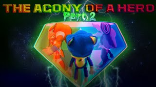 Sonic Tales- The Agony of a Hero! (Part 2 Season 3 Finale)