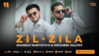 Shaxboz Nabiyevich & Mirzabek Saliyev - Zil-zila (audio)