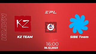 [LIVE] SIBE Team vs Team KZ |  EPL Season 13 | 20 October 2023