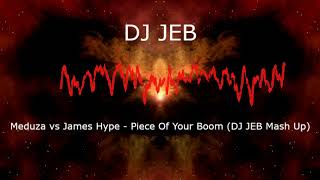 DJ JEB   Meduza vs James Hype Mash Up