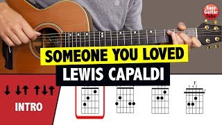 Video thumbnail of "Someone You Loved - Lewis Capaldi - Easy Guitar Tutorial (CHORDS)"