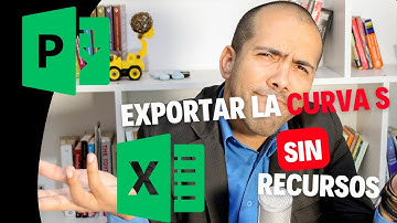 EXPORTAR LA CURVA S EN MS PROJECT - SIN RECURSOS ASIGNADOS