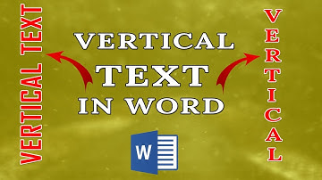 How To Write Vertical Text in Microsoft Word Quickly