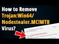 How to Remove Trojan:Win64/Nodestealer.MC!MTB? [ Easy Removal ]