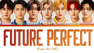 ENHYPEN (엔하이픈) 'Future Perfect (Pass the MIC)' Lyrics (Color Coded Lyrics)