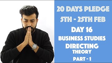 Day- 16 - Directing - class 12th #20dayspledge