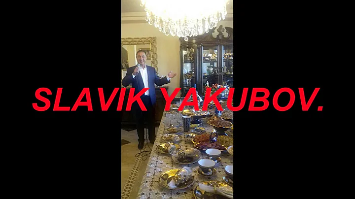 SLAVIK YAKUBOV