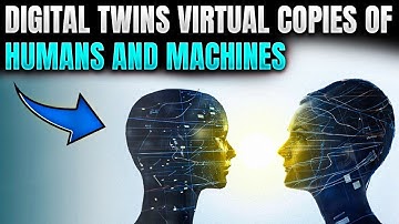 Digital Twins Virtual Copies Of Humans And Machines