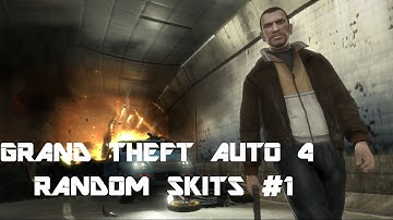 GTA IV Random Skits #1