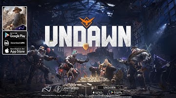 Undawn Global - Gameplay Official Release Android iOS APK