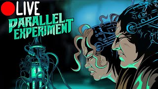 Parallel Experiment Full Playthrough with Kate!
