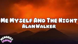 Download Lagu Alan Walker - Me, Myself and The Night (Lyrics) MP3