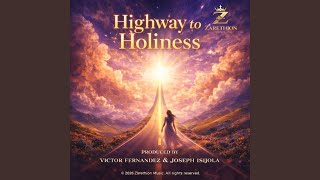 Highway to Holiness
