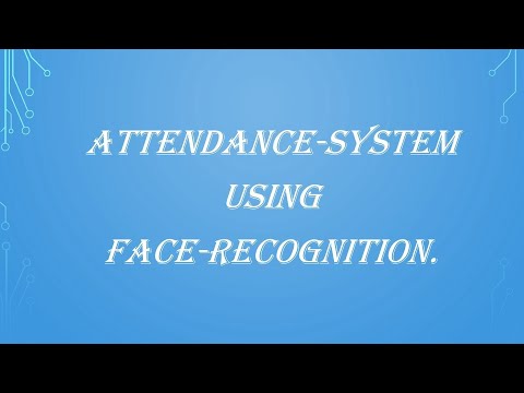 Attendance System using Face-Recognition