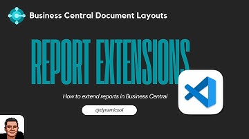 Report Extensions  - Dynamics 365 Business Central (Release Wave 1 2021)