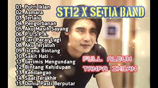 Download Lagu ST12 X SETIA BAND Full Album Tanpa Iklan | Lagu Pop Melayu Terbaik Sepanjang Masa MP3