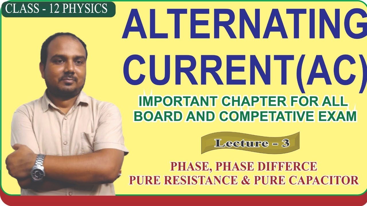 Class 12th Alternating Current Lecture 3 YouTube class-12th-alternating-current-lecture-3-youtube