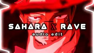 Sahara X Rave - Hensonn X Dxrk -Edit Audio No Copyright Audio Edit Sahara X Rave