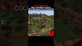 Top 3 Minecraft Why I Installed a Horror Mod Moments From HAAAAAA