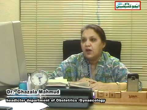Dr. Ghazala Mahmud — Head of Obstetrics & Gynaecology, PIMS, part 1