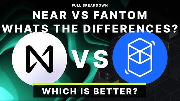 NEAR vs Fantom? – What’s the Difference? / Price Predictions!