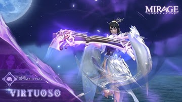 Mirage-[Class introduction]-The melodious death: Virtuoso