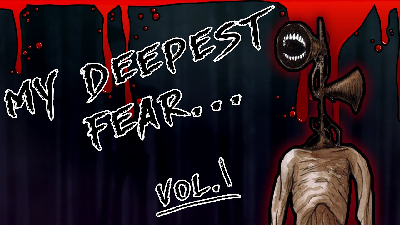 MY DEEPEST FEAR SIREN HEAD YouTube