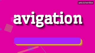 Avigation Sözü Necə Oxunur? How To Pronounce Avigation?