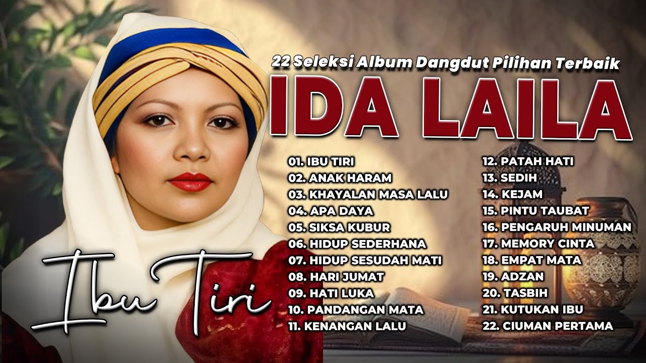Seleksi Album Dangdut Pilihan Terbaik Ida Laila | Ibu Tiri | Anak Haram | Khayalan Masa lalu